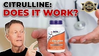 Citrulline: Does it work?  Uses for NO,  ED, Athletics