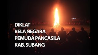 DIKLAT BELA NEGARA KOTI PEMUDA PANCASILA KAB. SUBANG 2018