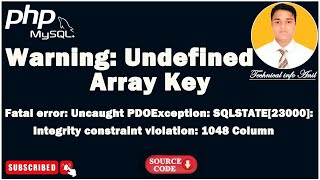 Warning: Undefined array key ||Fatal error: Uncaught PDOException: SQLSTATE[23000]: Integrity ..