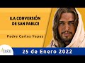 Evangelio De Hoy Martes 25 Enero 2022 l Padre Carlos Yepes l Biblia l Marcos 16,15-18 | Católica