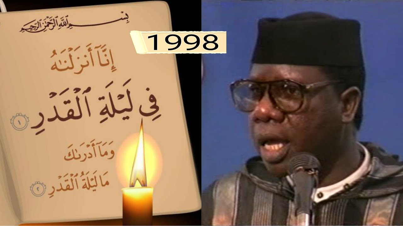 Serigne Moustapha Sy Al MAKTOUM | Laylatoul Khadr 1998 à YOFF