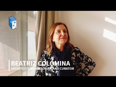 Video: Beatrice Colomina: 