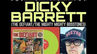 The NYHC Chronicles LIVE! Ep. #302 Dicky Barrett (The Defiant / The Mighty Mighty Bosstones)