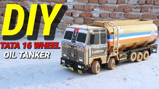 How To Make RC Tata 16 Wheel Oil Tanker Truck From Cardboard And Homemade ll DIY🔥🔥