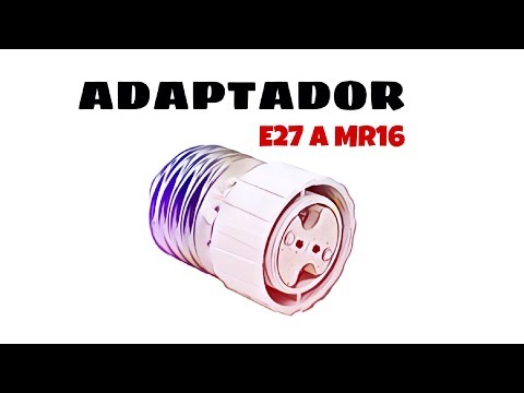 Video de Adaptador E27 a MR16  Blanco