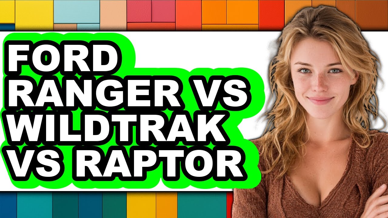 Wildtrack Ranger Vs Raptor Ford Ranger vs Wildtrak vs Raptor - Full Comparison - YouTube