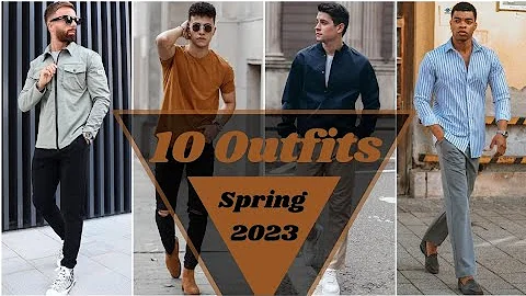 10 Latest Spring Outfit Ideas For Men 2023 | Men's Fashion