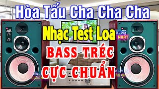 Nhạc Test Loa Chuẩn Nhất