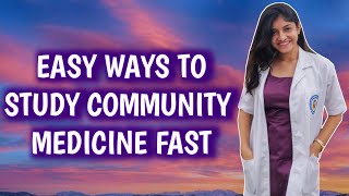 Easy And Effective Ways To Study Community Medicine (PSM) | Prashi Kaveri