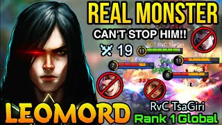 19 Kills Leomord the Real Monster Carry! - Top 1 Global Leomord by RvC TsaGiri - MLBB