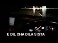 e dil cha dila sista - balochi song Mp3 Song