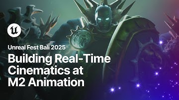 Building Real-Time Cinematics at M2 Animation | Unreal Fest Bali 2025