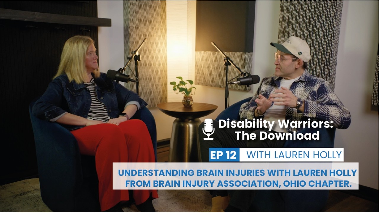 EP 12 Disability Warriors: Understanding Brain Injuries with Lauren Holly from BIAO