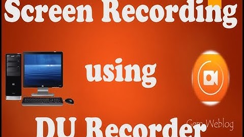 How to record your Desktop screen for free | PC Screen record using DU Recorder | DU recorder