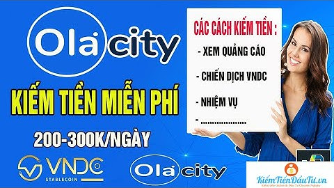 Hướng dẫn Ola City cho người mới bắt đầu: Cách Kiếm 200k ngày bằng điện thoại