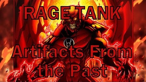 Rage Tank - Artifacts From the Past - DCUO