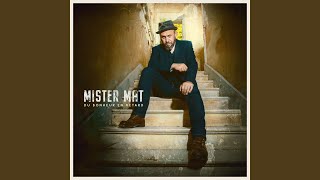 Video thumbnail of "Mister Mat - Du bonheur en retard"