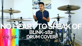 No Heart To Speak Of - Blink-182 - Drum Cover