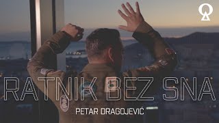 Ratnik bez sna | Petar Dragojević | official video