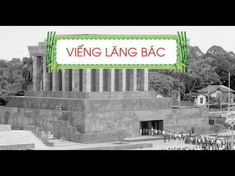 Video Viếng lăng Bác (Phần 4) - Ngữ văn lớp 9 [OLM.VN] - youtube