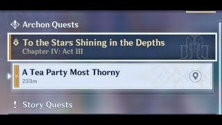 Quest Archon story 4 act 3 A tea Party  Most Thorny genshinimpact