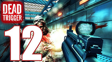Dead Trigger Gameplay Walkthrough No Commentary Part 12 (iOS, Android)