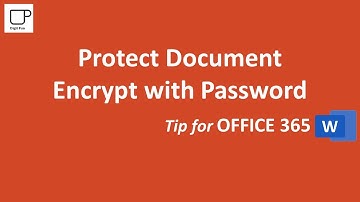Protect Document: Encrypt with Password in Office 365 Word