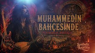 Muhammedin Bahçesinde Dark Anatolian Psychedelic Rock Mystic Folk Ritual