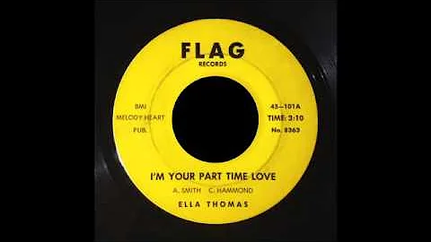 Ella Thomas - I'm Your Part Time Love