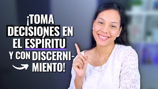 5 Claves para tomar decisiones en el Espíritu | Sarah Yuritza