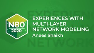 Experiences with Multi-Layer Network Modeling