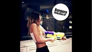 Delicious (Original Mix) - Borgore