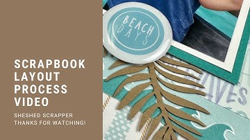 Two Page Scrapbook Layout Process Video BRAND NEW Cape Cod Scrapbooking Workshop from CTMH