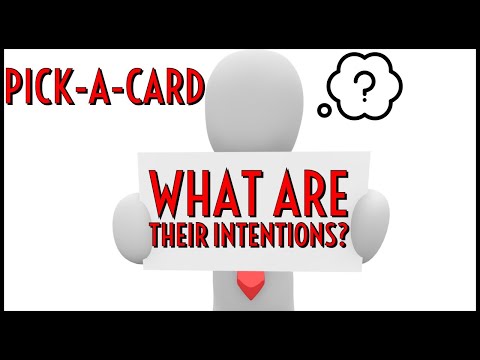 PICK A CARD READING: What Are Their Intentions?