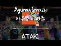 Ayumu Imazu(아유무 이마즈) - ATARI [가사/발음/한글자막]