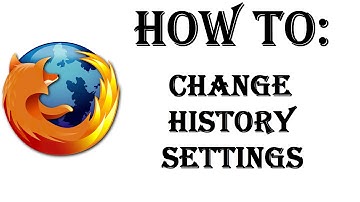 How To Change Your History Setting in Firefox - Remember or Never Remember History, Custom Settings