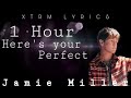 (1 Hour) Here's Your Perfect - Jamie Miller [Lyrics Video] | XTRM Lyrics