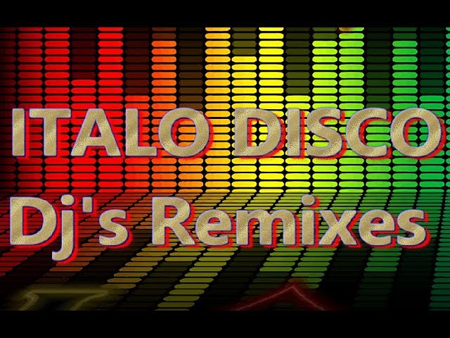 Italo Disco - DJ's Remixes-2 class=