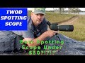 Twod Spotting Scope | Cheap Amazon Scope any Good?