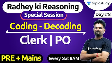 9:00 AM - Radhey Ki Reasoning by Radhey Sir | Coding-Decoding | Clerk | PO/PRE + Mains