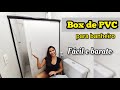 Box de PVC para banheiro por menos de R$ 100,00 | Faça você mesmo.