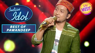 Pawandeep के 'Dilbar Mere' गीत पे गुनगुना उठे सब | Indian Idol | Best Of Pawandeep