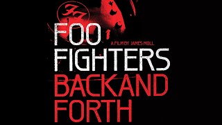 Foo Fighters - Back And Forth Trailer