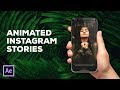 After Effects Tutorial  - Elegant Instagram Story Animation in After Effects