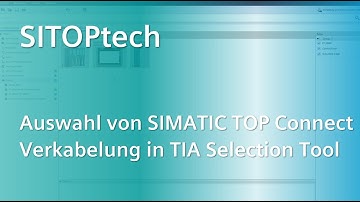 SITOPtech - Auswahl einer SIMATIC TOP connect Verkabelung in TIA Selection Tool
