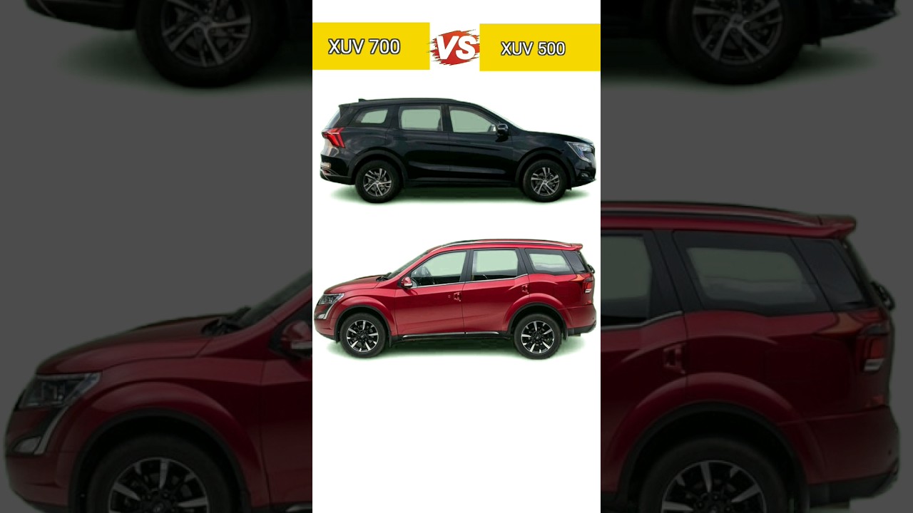 XUV 700 XUV 500 #comparison #shorts #car