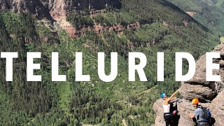 The Best of Telluride, Colorado in Three Days!