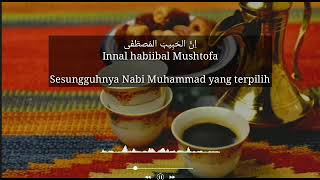 Sholawat Merdu Innal Habibal Musthofa (status WA 30 detik)