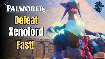 How to Easily Defeat the New Raid Boss Xenolord in Palworld