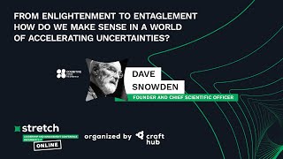 DAVE SNOWDEN: From enlightenment to entanglement screenshot 2